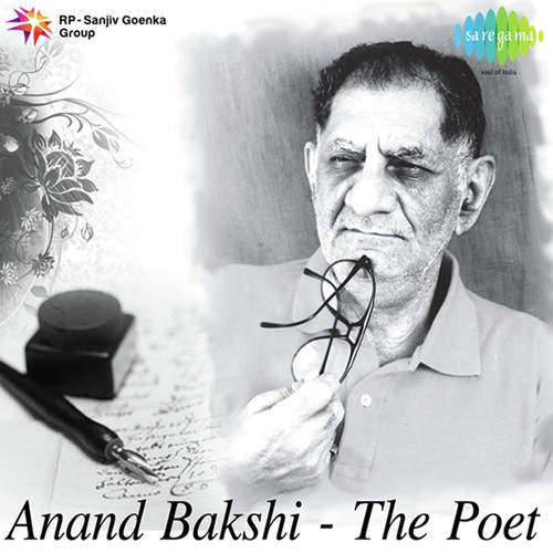 Anand Bakshi Indian Poet